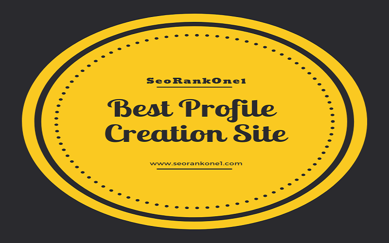 Profile Creation Sites