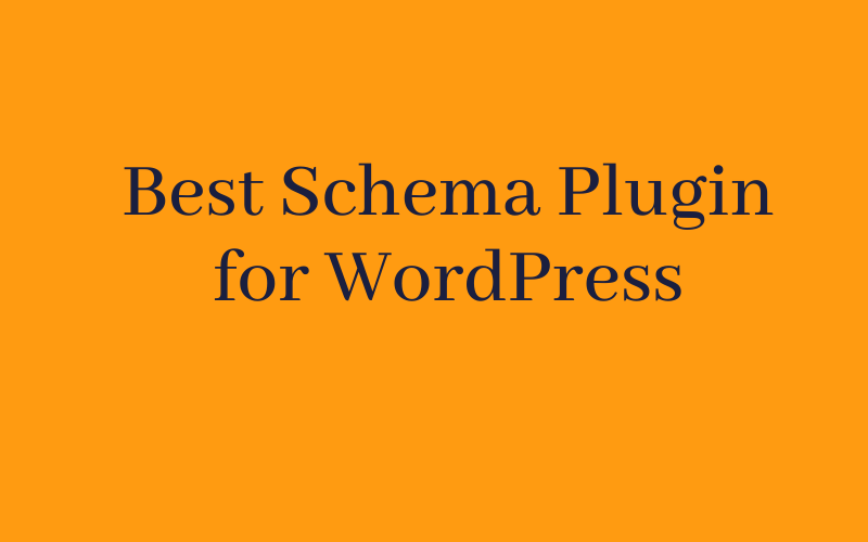 Best Schema Plugin for WordPress