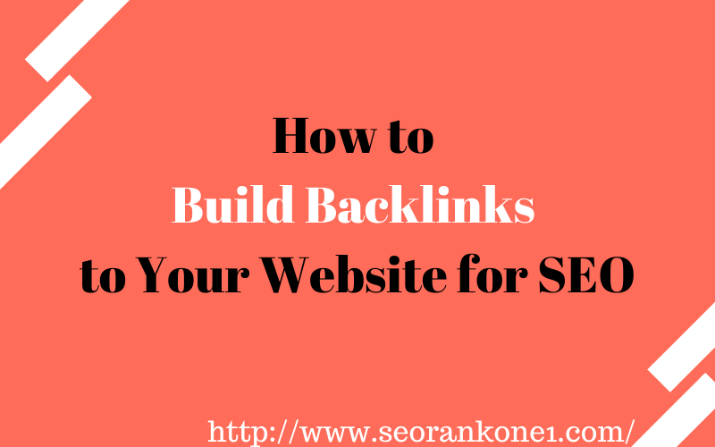 How to Build Backlinks to Your Website