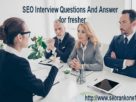 SEO Interview Questions for Fresher