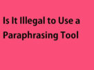 Paraphrasing Tool