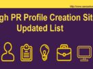 high pr profile creation sites