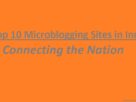 Top 10 Microblogging Sites in India