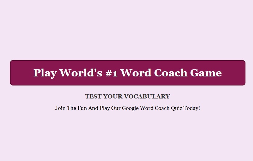 what is google word coach and How to Play word coach Quiz